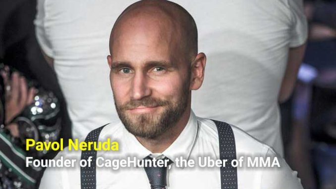 Exclusive Interview With Pavol Neruda Founder Of Cagehunter The Uber Of Mma Mma For The Working Man